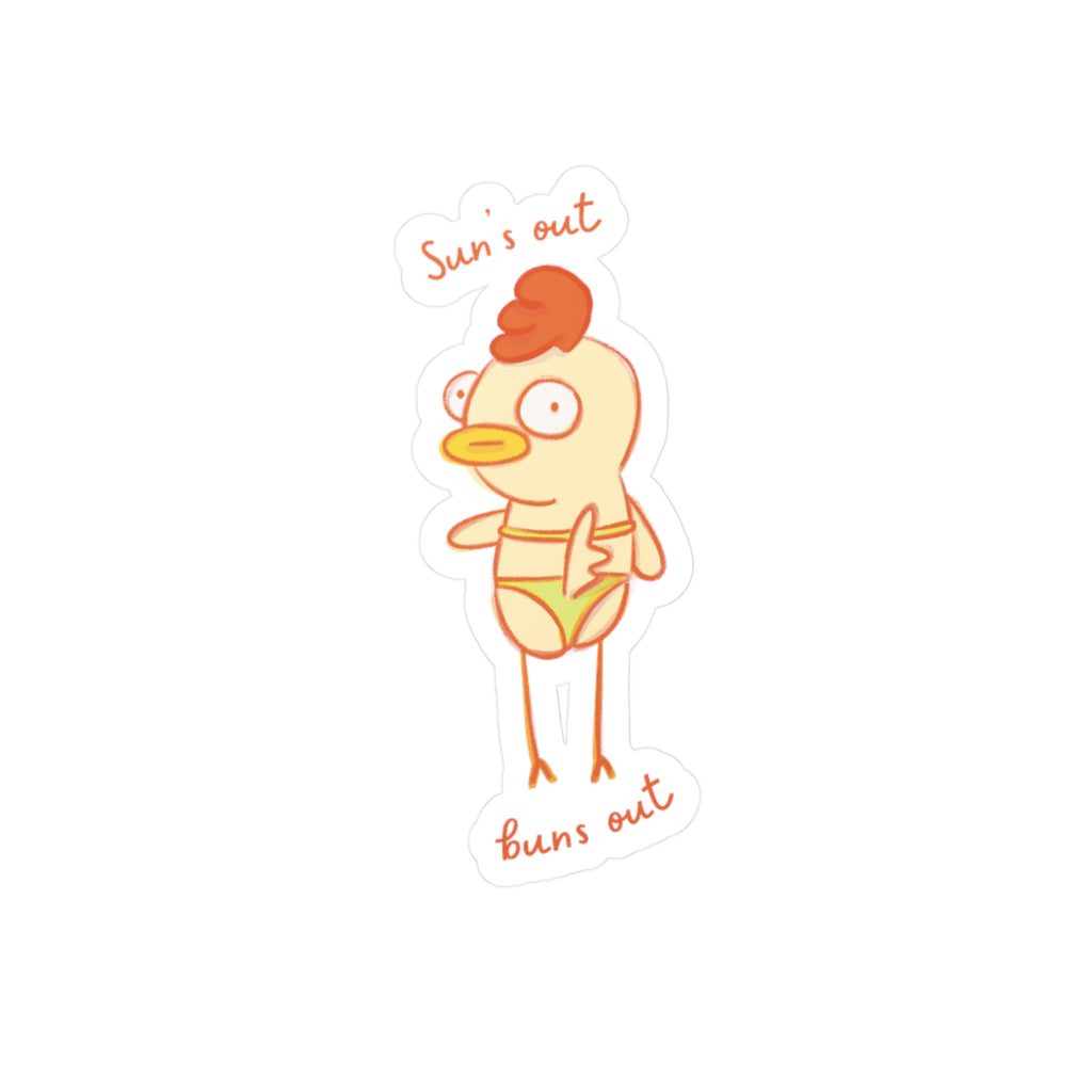 Suns out Buns out Sticker