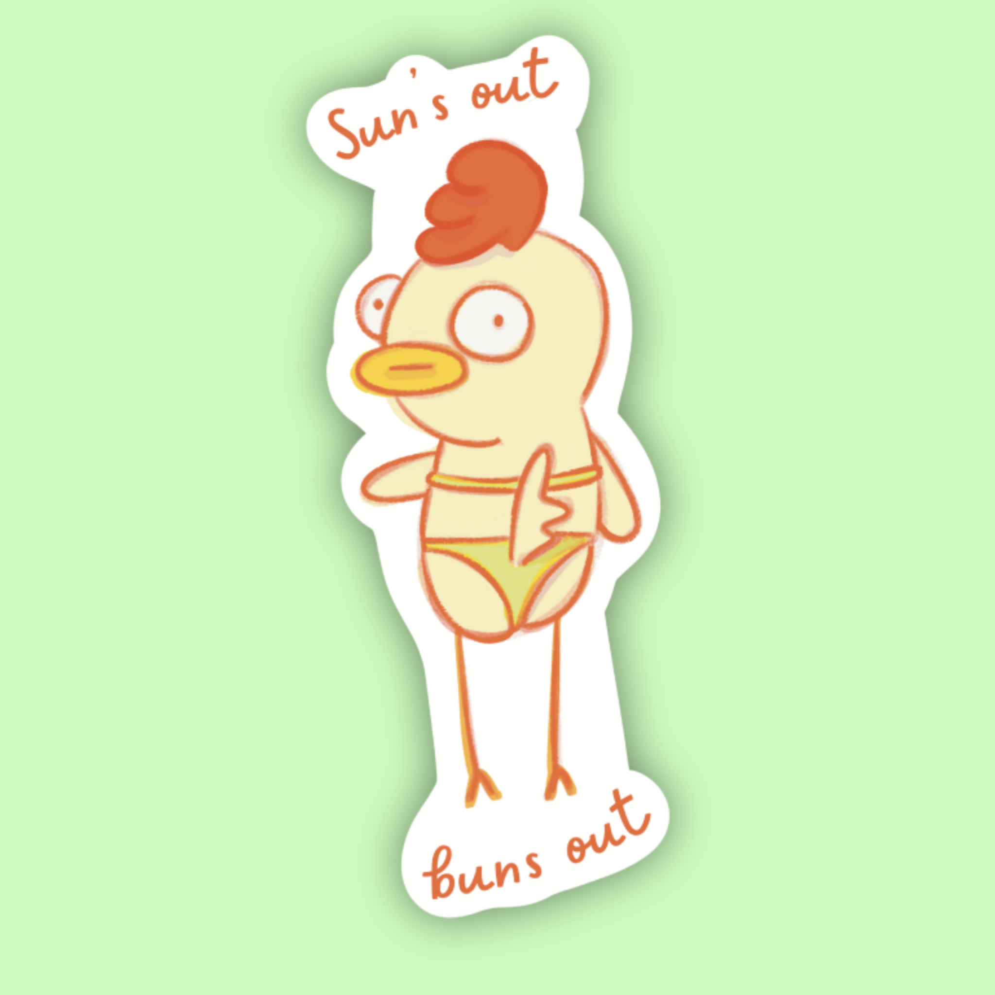 Suns out Buns out Sticker