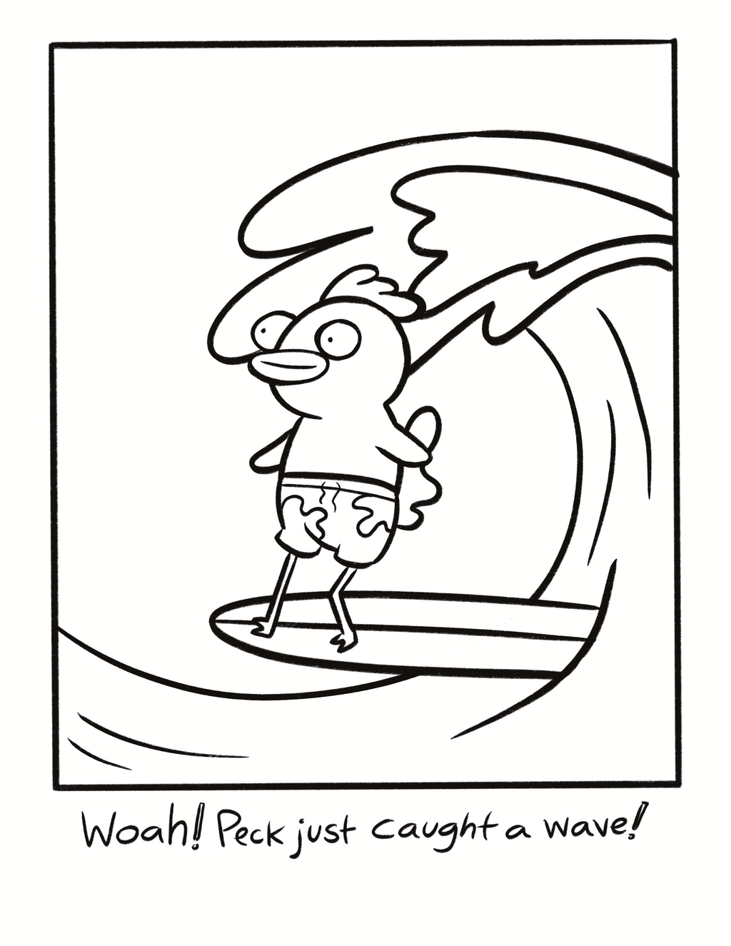 Cartoon rooster surfing with text 'Woah! Peck just caught a wave!'