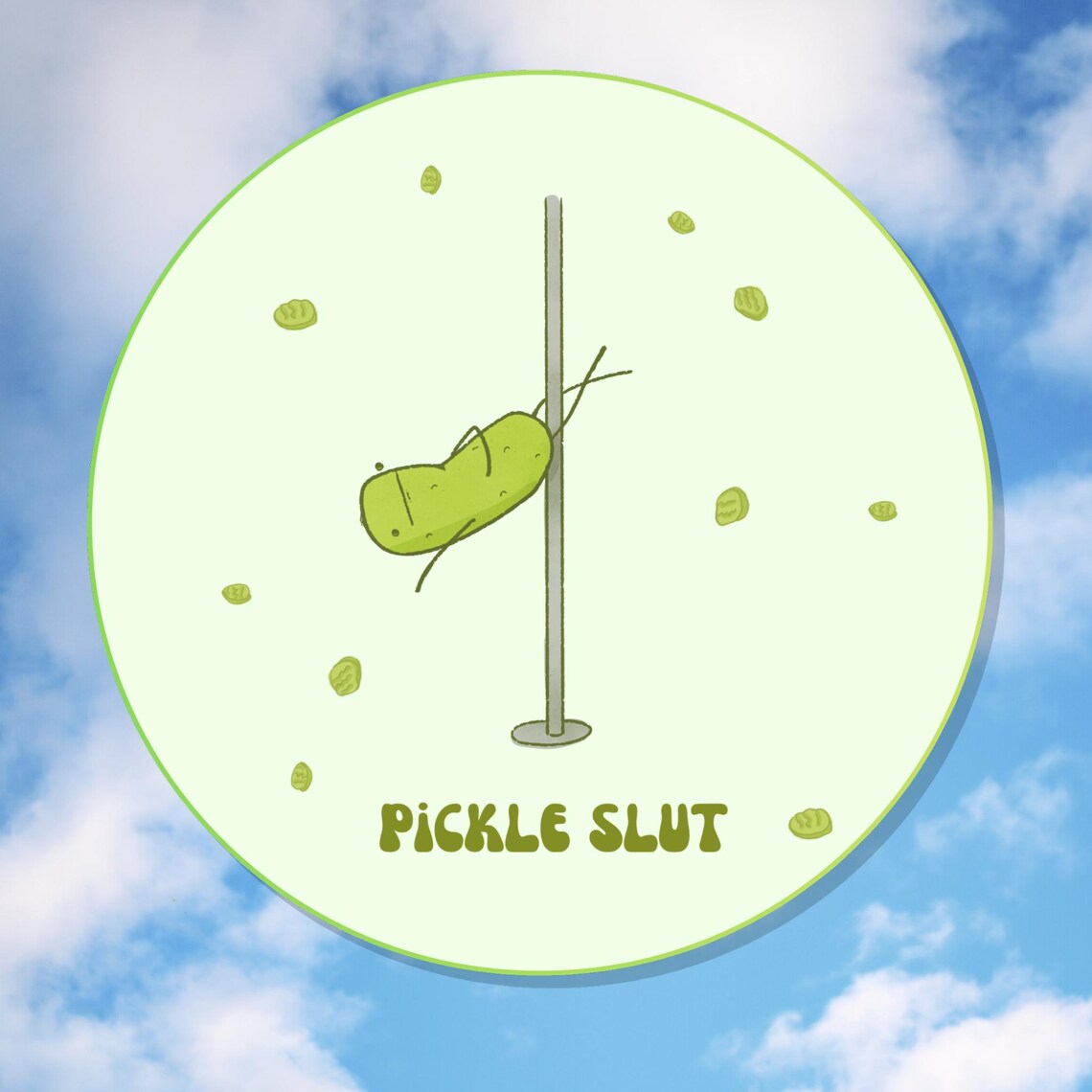 Pickle slut Sticker