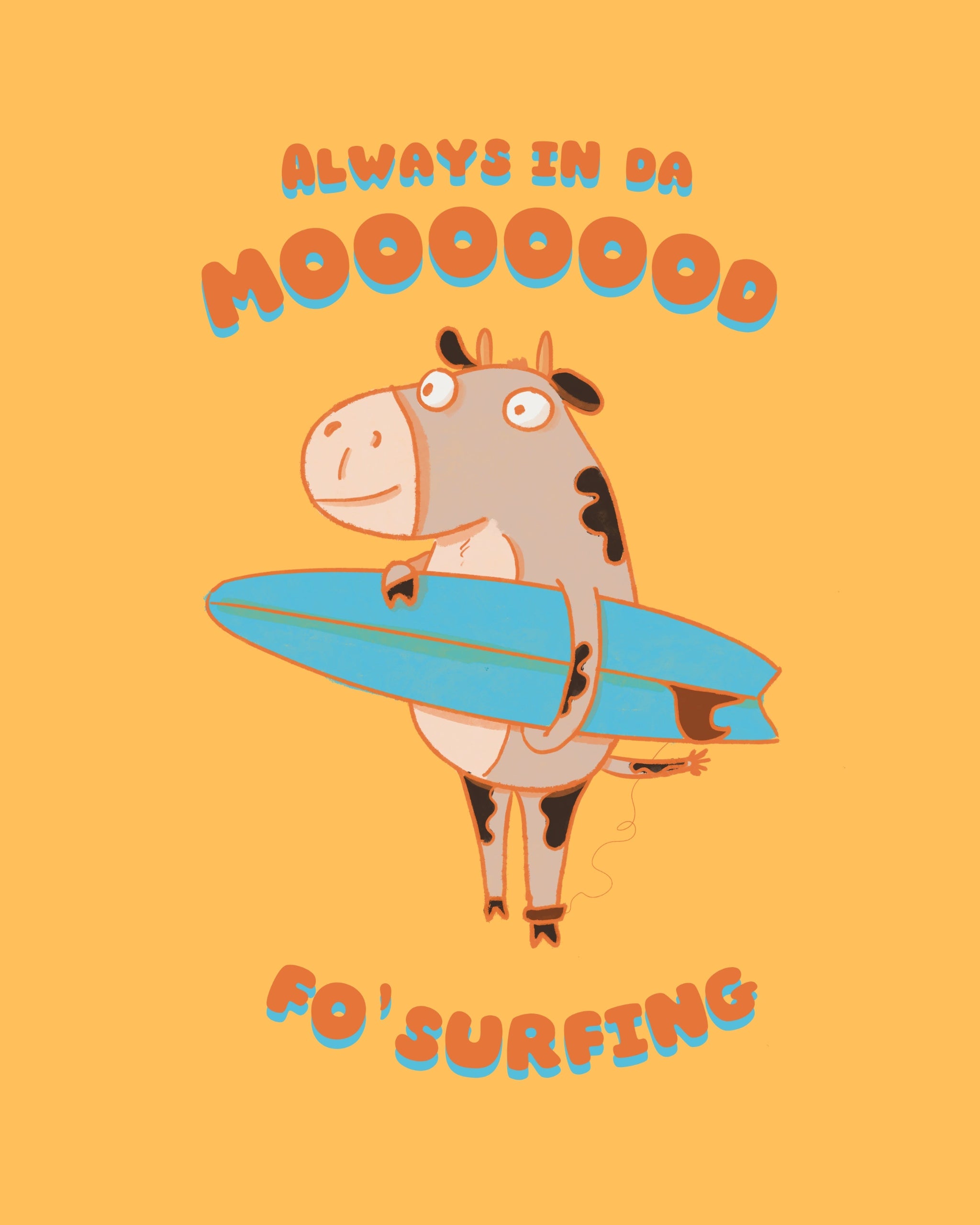 Cartoon cow holding a surfboard with text on an orange background